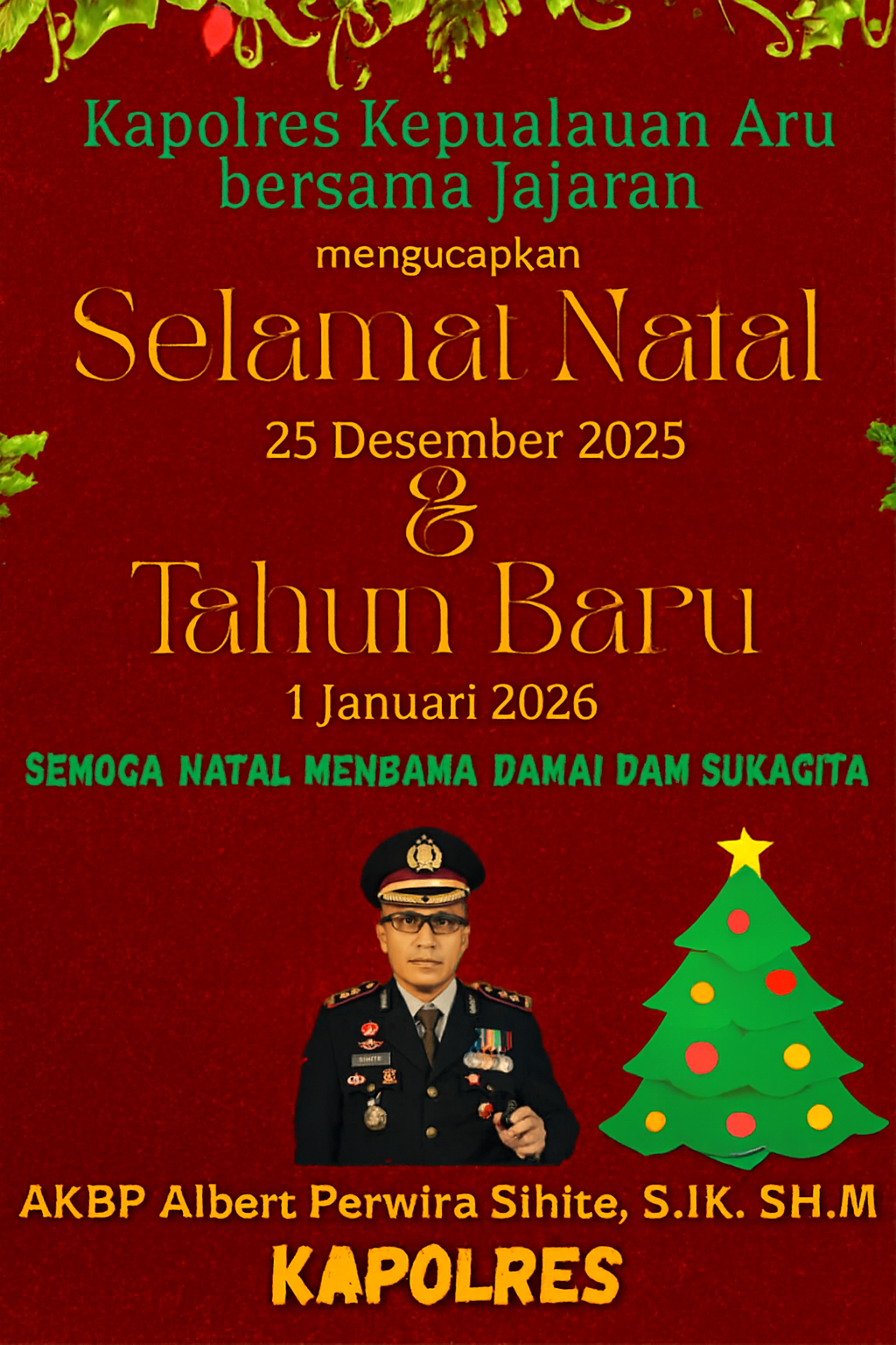 Kapolres Kepulauan Aru Mengucapakan Selamat Merayakan Natal 25 Desember 2025 & Tahun Baru 01 Januari 2026